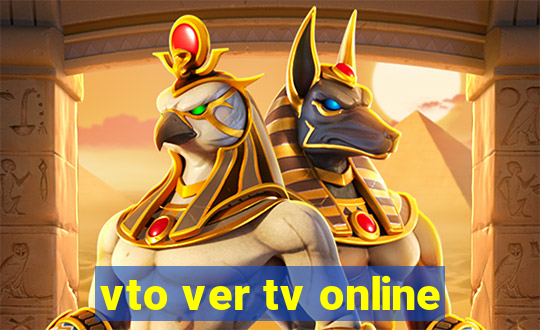 vto ver tv online